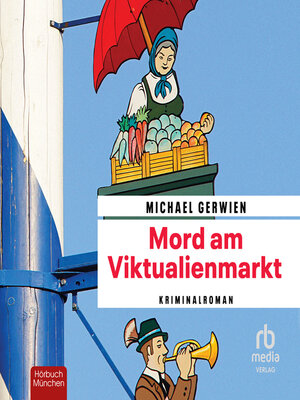 cover image of Mord am Viktualienmarkt
